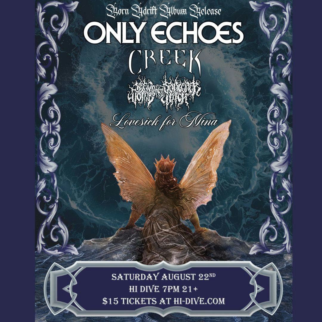 Only Echoes + Creek + Seed of the Sorcerer, Womb of the Witch + Lovesick for Mina